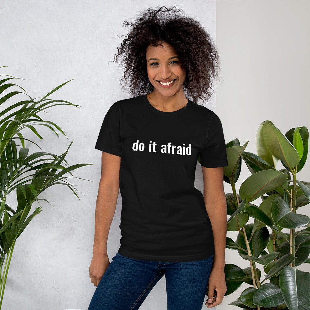 do it afraid Short-Sleeve Unisex T-Shirt