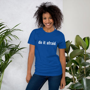 do it afraid Short-Sleeve Unisex T-Shirt