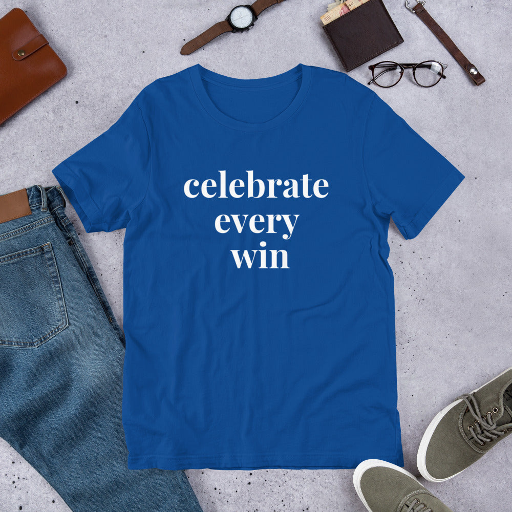 Celebrate every win Short-Sleeve Unisex T-Shirt