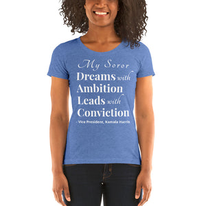My Soror, Dreams with Ambition Ladies' short sleeve t-shirt