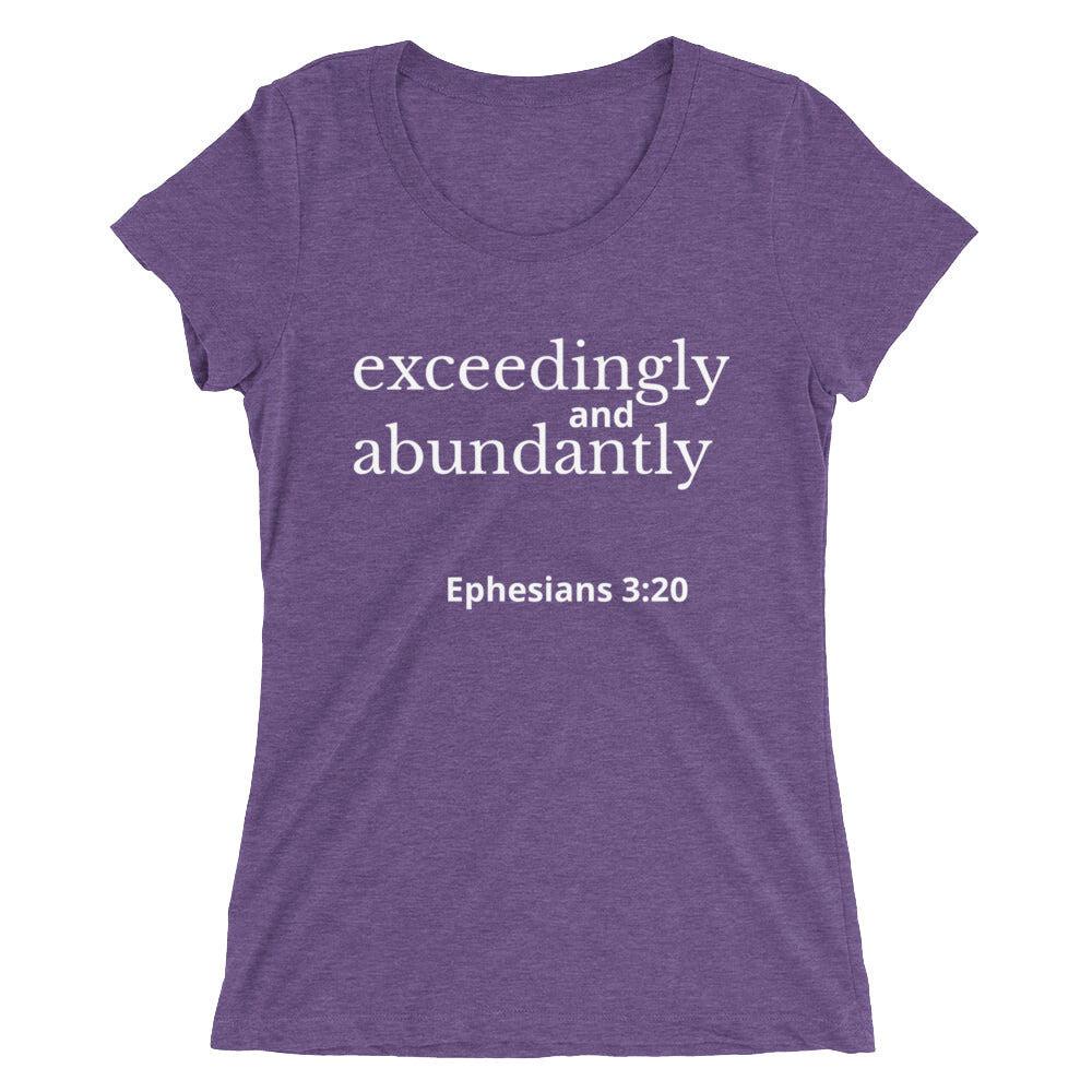 Exceedingly & abundantly Ladies' short sleeve t-shirt