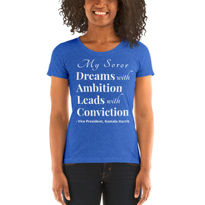 My Soror, Dreams with Ambition Ladies' short sleeve t-shirt